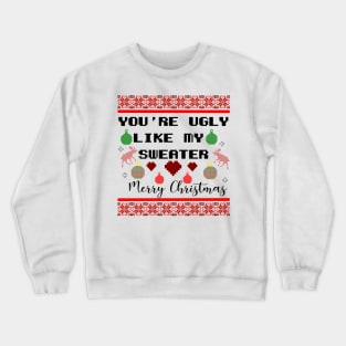 Ugly sweater winner Crewneck Sweatshirt